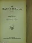 A magas iskola