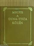 Megye a Duna-Tisza közén (minikönyv)