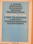 A Magyar Szocialista Munkáspárt országos értekezletének állásfoglalása a párt feladatairól, a politikai intézményrendszer fejlesztéséről