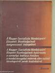 A Magyar Szocialista Munkáspárt Központi Bizottságának kongresszusi irányelvei