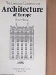 The Larousse Guide to the Architecture of Europe