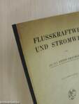 Flusskraftwerke und stromwerke