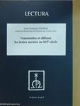 Transmettre et diffuser les textes anciens au XVI e siécle