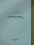 Transmettre et diffuser les textes anciens au XVI e siécle