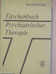 Taschenbuch Psychiatrischer Therapie