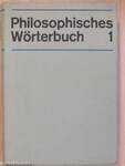 Philosophisches Wörterbuch 1-2.