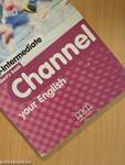 Channel your English - Pre-Intermediate - Student's book