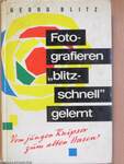 Fotografieren "blitzschnell" gelernt