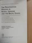 The Privatization Process in Russia, Ukraine and the Baltic States