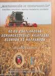 Az EU csatlakozás agrárgazdasági kilátásai, előnyök és hátrányok