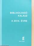 Bibliaolvasó kalauz a 2014. évre