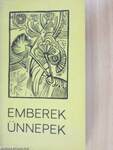 Emberek, ünnepek