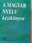 A magyar nyelv kézikönyve