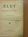 Élet 1917. (nem teljes évfolyam)