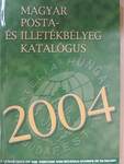 Magyar posta- és illetékbélyeg katalógus 2004
