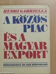 A közös piac és a magyar export