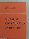 Socialist Construction in Hungary
