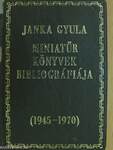 Miniatűr könyvek bibliográfiája 1945-1970 (minikönyv)