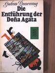 Die Entführung der Dona Agata