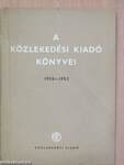 A Közlekedési Kiadó könyvei 1950-1953