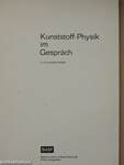 Kunststoff-Physik im Gespräch