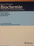 Kurzes Lehrbuch der Biochemie für Mediziner und Naturwissenschaftler