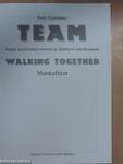 Team 2. - Walking together - Munkafüzet