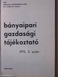 Bányaipari gazdasági tájékoztató 1975/3.