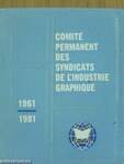 Comité Permanent des Syndicats de l'Industrie Graphique 1961-1981 (minikönyv) (számozott)