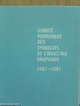 Comité Permanent des Syndicats de l'Industrie Graphique 1961-1981 (minikönyv) (számozott)