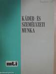 Káder- és személyzeti munka 1989. július