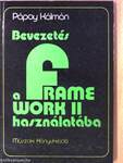 Bevezetés a Framework II használatába