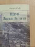 Múltidő/Regnum Marianum