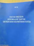 Magyar Országos Közforgalmú Vasutak árudíjszabási kilométermutatója I-III. rész