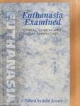 Euthanasia Examined