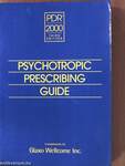 Psychotropic Prescribing Guide 2000
