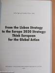 From the Lisbon Strategy to the Europe 2020 Strategy: Think European for the Global Action
