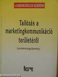 Tallózás a marketingkommunikáció területéről