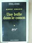 Une balle dans le canon