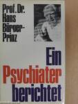 Ein Psychiater berichtet