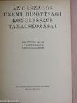 Az országos üzemi bizottsági kongresszus tanácskozásai