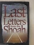 Last Letters from the Shoah