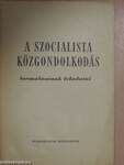 A szocialista közgondolkodás formálásának feladatai