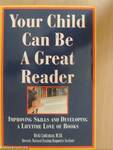 Your Child Can Be a Great Reader