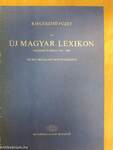 Kiegészítő füzet az Új Magyar Lexikon 1981-ben megjelent első kiadásához