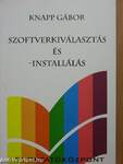 Szoftverkiválasztás és -installálás