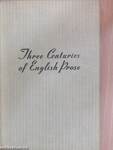 Three Centuries of English Prose