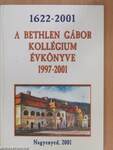 A Bethlen Gábor Kollégium évkönyve 1997-2001