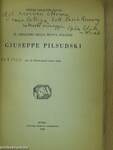 Il creatore della nuova Polonia Giuseppe Pilsudski (dedikált példány)