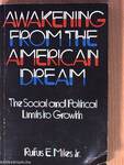 Awakening from the American Dream
